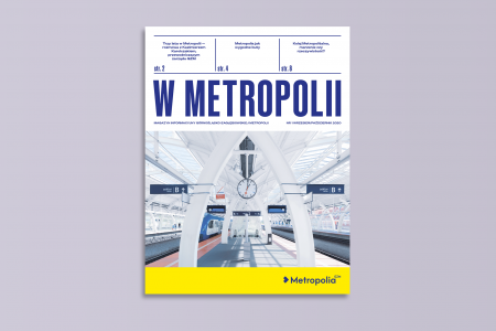 Ukazał się pierwszy numer magazynu "W METROPOLII"